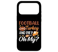 Carcasa para iPhone 17 Pro MAX Football Turkey and Pie Oh My Funny Thanksgiving Thankful