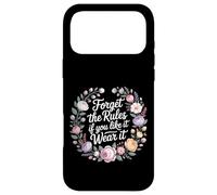 Carcasa para iPhone 17 Pro MAX Forget The Rules If You Like It Wear It Moda atrevida -