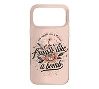 Carcasa para iPhone 17 Pro MAX Fragile Like A Bomb Cita Floral Fuerte Dicho Humor