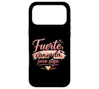 Carcasa para iPhone 17 Pro MAX Fuerte Cansada Pero Sigo Motivacional para Mujeres Fuertes