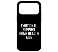 Carcasa para iPhone 17 Pro MAX Fun Emotional Support Home Health Aide Therapy Joke