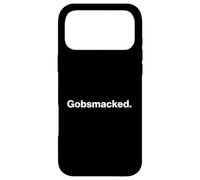 Carcasa para iPhone 17 Pro MAX Funny British Slang Gobsmacked