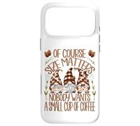 Carcasa para iPhone 17 Pro MAX Funny Coffee Lover Quote For Women Who Loves Coffee & Gnomes