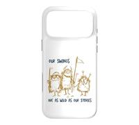 Carcasa para iPhone 17 Pro MAX Funny Golf Nuestros Columpios Son Tan Salvajes como Nuestras Historias
