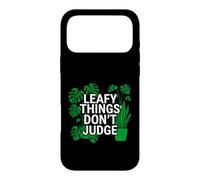 Carcasa para iPhone 17 Pro MAX Funny Houseplant Lover Leafy Things Don't Judge