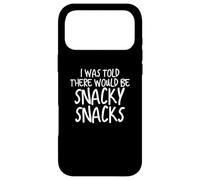 Carcasa para iPhone 17 Pro MAX Funny I Was Told There Would Be Snacky Snacks Gear