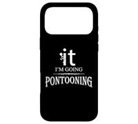 Carcasa para iPhone 17 Pro MAX Funny Mens Screw It I'm Going Pontooning Lake Lover