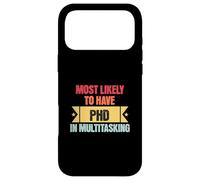 Carcasa para iPhone 17 Pro MAX Funny Multitasking Mostly Likely to Have PHD in Multitasking