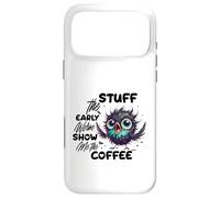 Carcasa para iPhone 17 Pro MAX Funny Owl Stuff The Early Worm Coffee