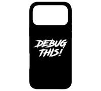 Carcasa para iPhone 17 Pro MAX Funny Scrum Agile Devops QA Testing - ¡Depurar Esto!