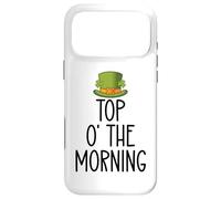 Carcasa para iPhone 17 Pro MAX Funny St Patricks Top of The Morning Sign Top O' The Morning