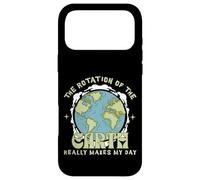 Carcasa para iPhone 17 Pro MAX Funny The Rotation of The Earth Makes My Day