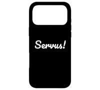 Carcasa para iPhone 17 Pro MAX German Greeting Servus for Southern Germans and Austrians