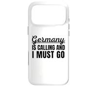 Carcasa para iPhone 17 Pro MAX Germany is Calling and I Must go Traveler German Holiday