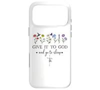 Carcasa para iPhone 17 Pro MAX Give it to God and Go to Sleep Sign,Bible Christian Cross