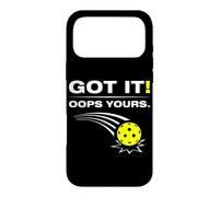 Carcasa para iPhone 17 Pro MAX Got it! Oops Yours Divertido Jugador de Pickleball