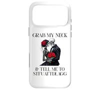 Carcasa para iPhone 17 Pro MAX Grab My Neck Tell Me to STFUATTDLAGG Good Girl Dark Romance