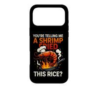 Carcasa para iPhone 17 Pro MAX Gracioso Diciendo Que le Dice camarones fritos Este arroz