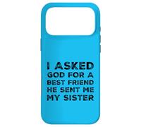 Carcasa para iPhone 17 Pro MAX Gracioso le pedí a Dios un Mejor Amigo Hermano Hermano Hermano