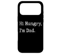 Carcasa para iPhone 17 Pro MAX Gracioso Papá Hambriento Broma Hi Hungry I'm Dad