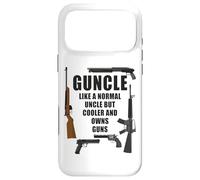 Carcasa para iPhone 17 Pro MAX Guncle - Like a Normal Uncle But Cooler and Owns Guns