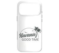 Carcasa para iPhone 17 Pro MAX Havana Good Time Funny Island Vacation Pun Travel Retro