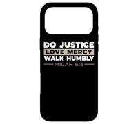 Carcasa para iPhone 17 Pro MAX Haz Justicia, ama la Misericordia, Camina humildemente Miqueas 6:8 Versículo Cristiano