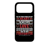 Carcasa para iPhone 17 Pro MAX He Is My Firefighter Funny Fireman Firefighters Lovers