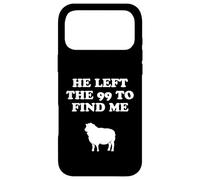 Carcasa para iPhone 17 Pro MAX He Left The 99 and Found Me Jesus Christianity