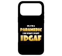 Carcasa para iPhone 17 Pro MAX Hi I'm a Paramedic I do What I Want Idgaf Funny Paramedics