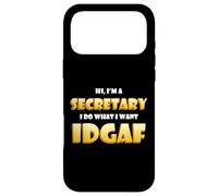 Carcasa para iPhone 17 Pro MAX Hi I'm a Secretary Idgaf Funny Office Warehouse Secretaries