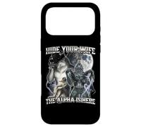 Carcasa para iPhone 17 Pro MAX Hide Your Wife The Alpha Is Here