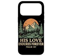 Carcasa para iPhone 17 Pro MAX His Love Endures Forever Salmo 107 Versículo bíblico Cristiano