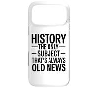 Carcasa para iPhone 17 Pro MAX Historia: La Única Materia Que Siempre Es Noticia Antigua