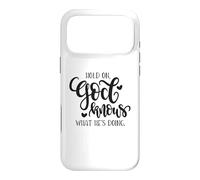 Carcasa para iPhone 17 Pro MAX Hold On God Knows What He's Doing Christian Cita