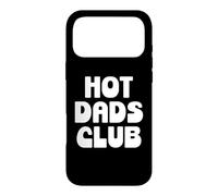 Carcasa para iPhone 17 Pro MAX Hot Dad Club Cool Dads I Love Hot Daddy Wife Husband Fathers
