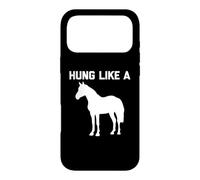 Carcasa para iPhone 17 Pro MAX Hung Like A Horse - Camiseta Divertida para Hombre