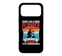 Carcasa para iPhone 17 Pro MAX I Am A Plumber To Save Time Let's Just Assume That I'm Never