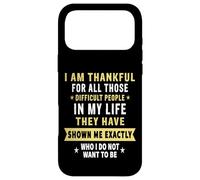 Carcasa para iPhone 17 Pro MAX I Am Thankful For Difficult People In My Life Funny Novelty