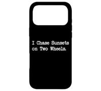 Carcasa para iPhone 17 Pro MAX I Chase Sunsets on Two Wheels Citas de Ciclismo sarcástico