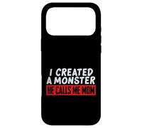 Carcasa para iPhone 17 Pro MAX I Created a Monster He Calls Me Mom Funny Mom, diseño de mamá