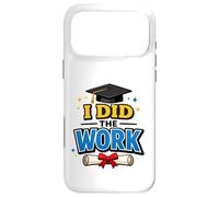 Carcasa para iPhone 17 Pro MAX I Did The Work Graduation Cap Proud Graduate Design tee