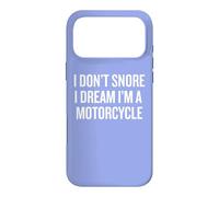 Carcasa para iPhone 17 Pro MAX I Don’t Snore I Dream I’m a Motorcycle Humor