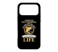 Carcasa para iPhone 17 Pro MAX I Don't Go Fly Fishing To Escape My Life Fisher Fisherman