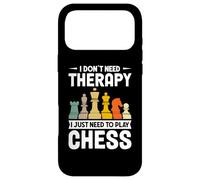 Carcasa para iPhone 17 Pro MAX I Don't Need Therapy I Just Need To Play Chess
