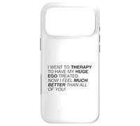 Carcasa para iPhone 17 Pro MAX I Feel Much Better Than All of You (Declaración Divertida)