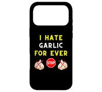Carcasa para iPhone 17 Pro MAX I Hate Garlic for Ever Anti-Garlic Club Taste Chef Cooking