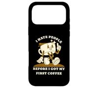 Carcasa para iPhone 17 Pro MAX I Hate People Before I Got My First Coffee Humour