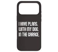 Carcasa para iPhone 17 Pro MAX I Have Plans with My Dog In The Garage Dad Joke Handyman