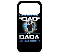 Carcasa para iPhone 17 Pro MAX I Have Two Titles Dad and Dada Funny Fathers Day